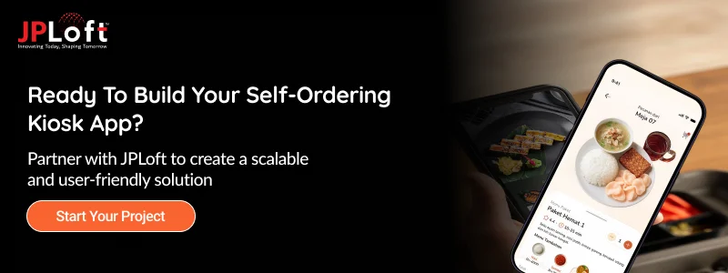 Ready To Build Your Self-Ordering Kiosk App
